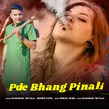 pde bhang pinali